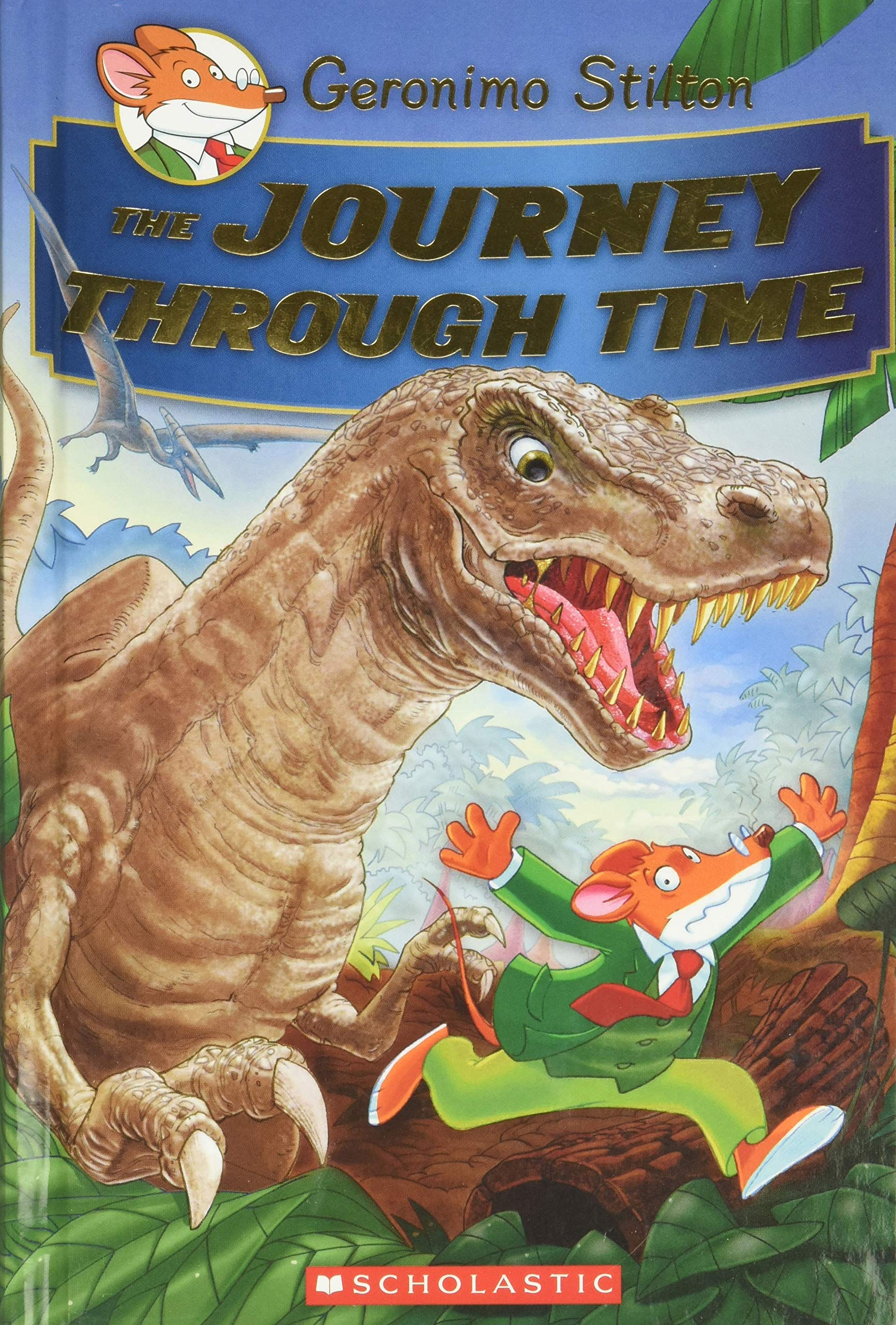 Geronimo Stilton Special Edition The Journey Through Time