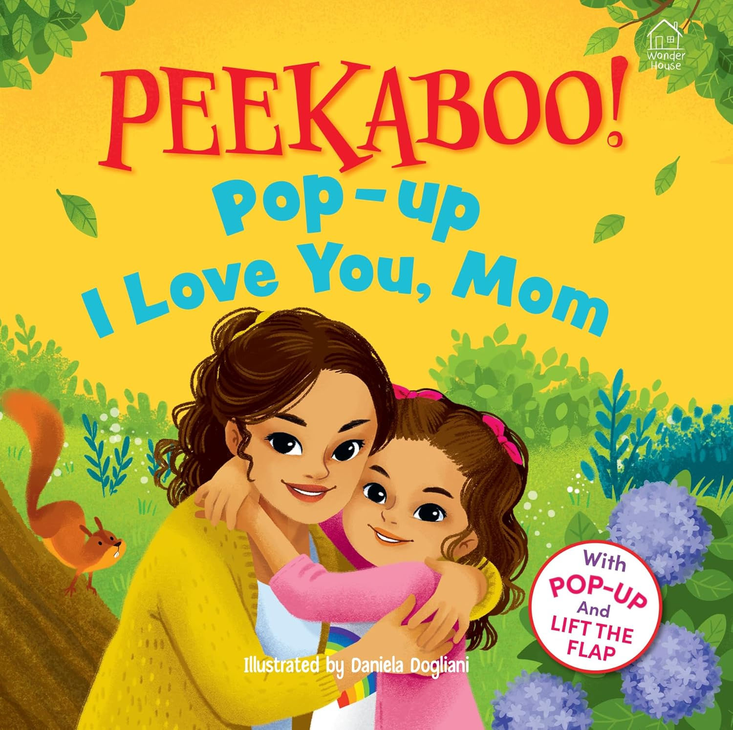 Pee-ka-boo! Pop-up: I Love you Mummy (Pop-up and Lift the Flap )