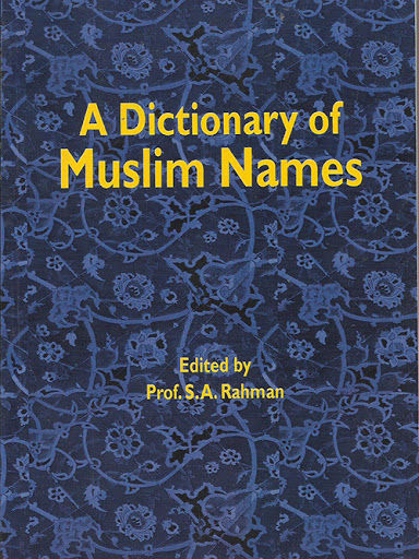 Dictionary of Muslim Names