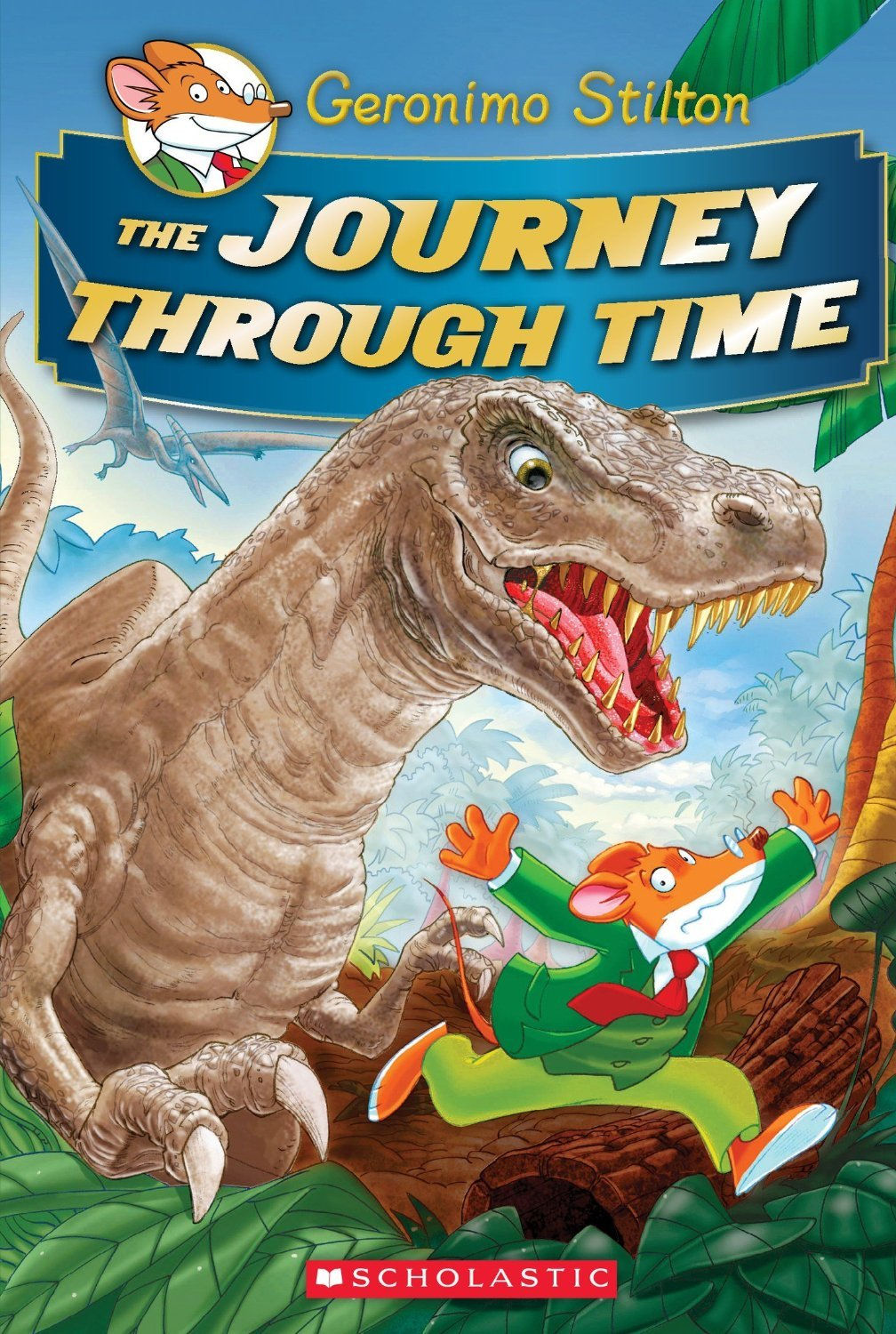 Geronimo Stilton Special Edition The Journey Through Time 2 Back in Time
