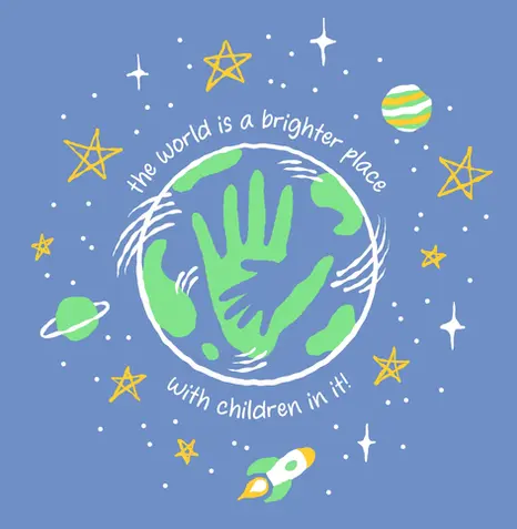 The illustration features the earth, the continents and oceans forming the shape of a small hand holding a larger hand. the earth is surrounded by several stars and other celestial bodies and a spaceship. It also features text that says "the world is a brighter place with children in it!"