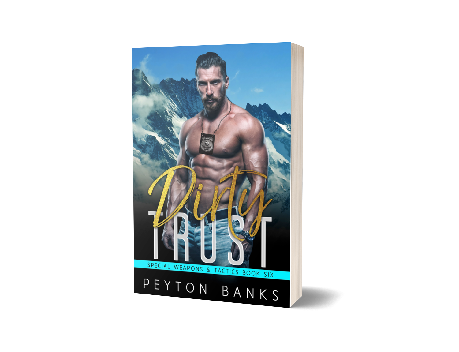 Dirty Trust (Special Weapons & Tactics 6)