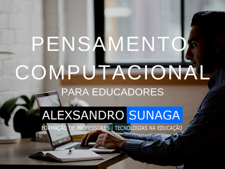 Pensamento Computacional para Educadores