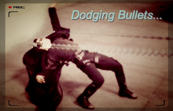 DodgingBullets