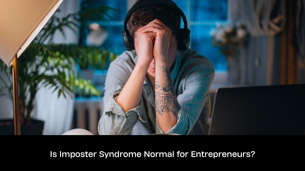 Is Imposter Syndrome Normal for Entrepreneurs?
