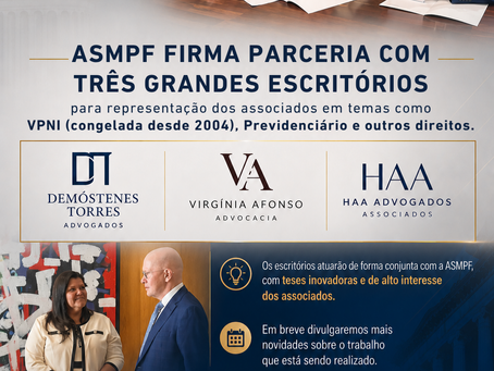 ASMPF firma parceria estratégica com três renomados escritórios para fortalecer a defesa dos direitos dos associados