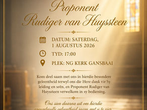 Bulletin en uitnodiging na bevestiging van Proponent Rudiger van Huysteen op 1 Augustus 2026