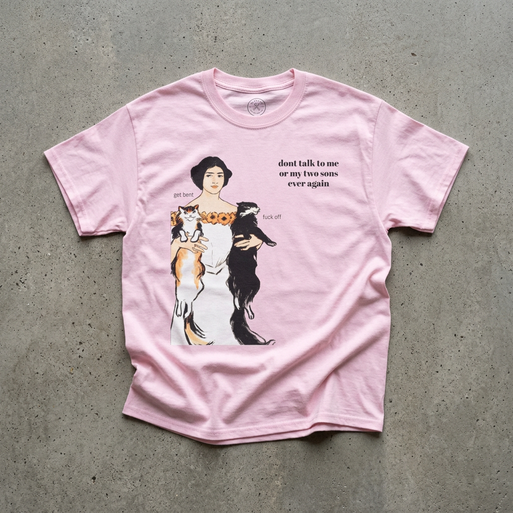 DONT TALK TO ME OR MY SONS TEE
