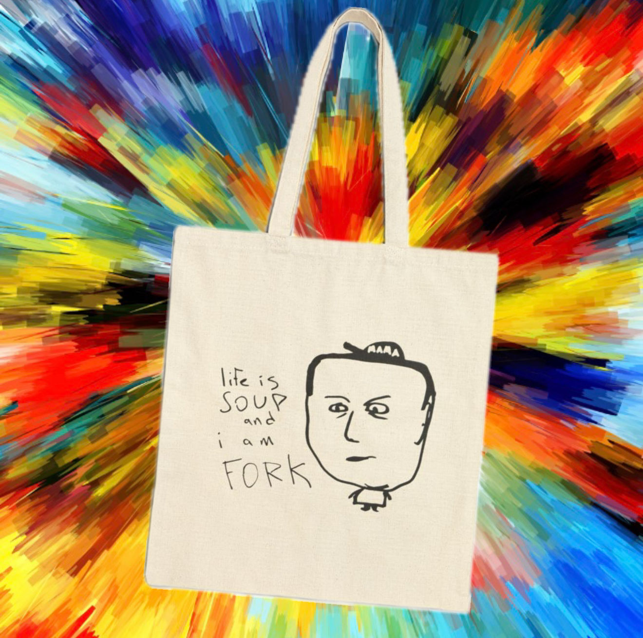 LIFE IS SOUP TOTE BAG