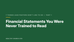 Financial Statements You Were Never Trained to Read