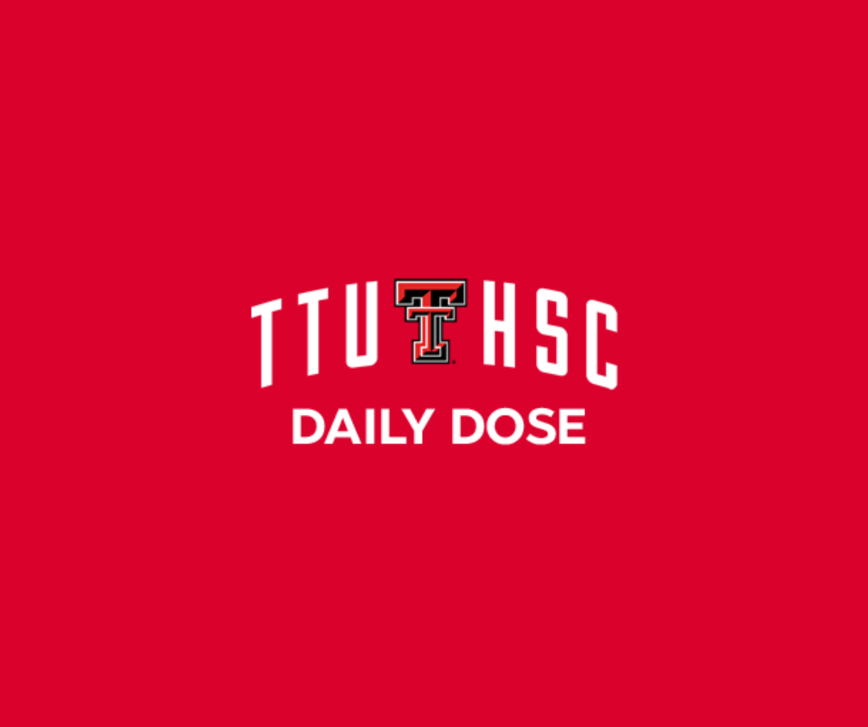 Writer: TTU Daily Dose