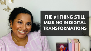 The No.1 thing STILL missing in digital transformations