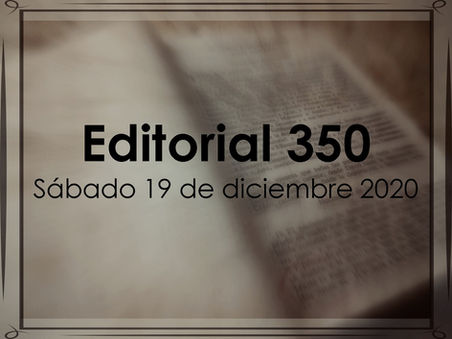 Editorial 350 - La política Parte 1