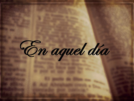En aquel día