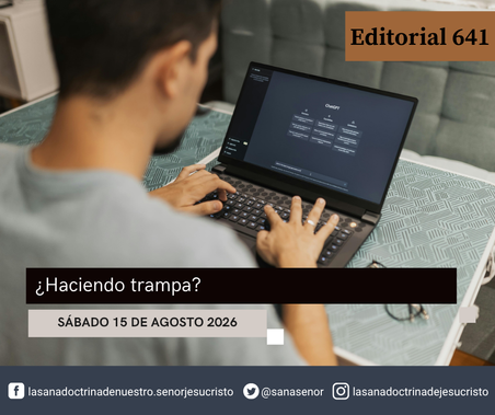 Editorial 641: ¿Haciendo trampa?