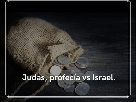 Judas, profecía vs Israel.