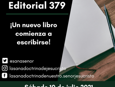Editorial 379 ¡Un nuevo libro comienza a escribirse!