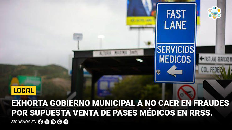 Exhorta Gobierno Municipal a no caer en fraudes por supuesta venta de pases médicos en redes sociales