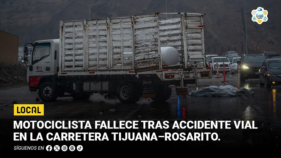 Motociclista fallece tras accidente vial en la carretera Tijuana–Rosarito