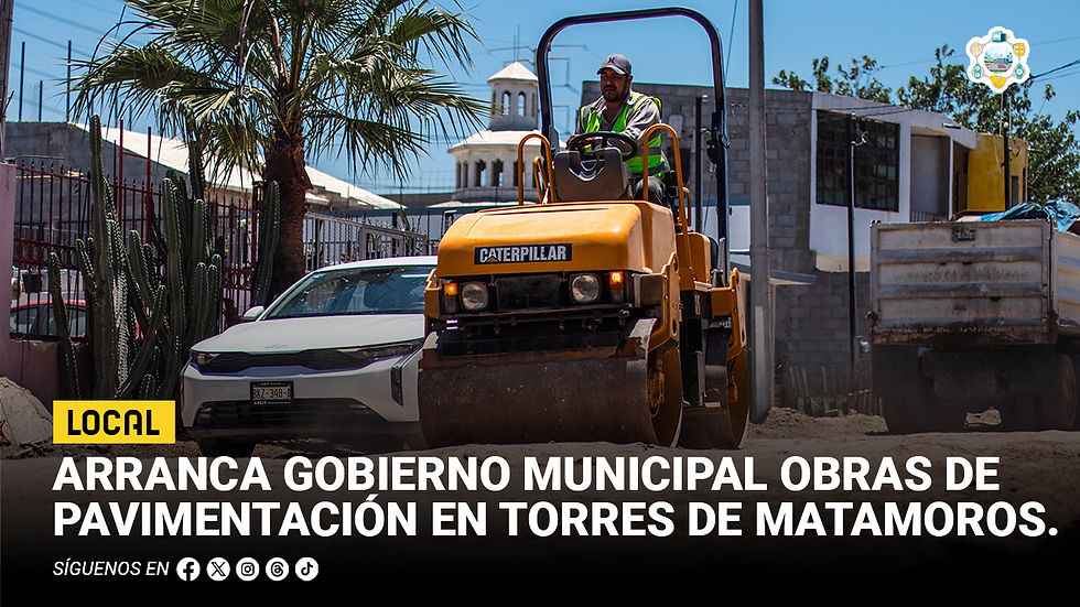Arranca Gobierno Municipal obras de pavimentación en Torres de Matamoros