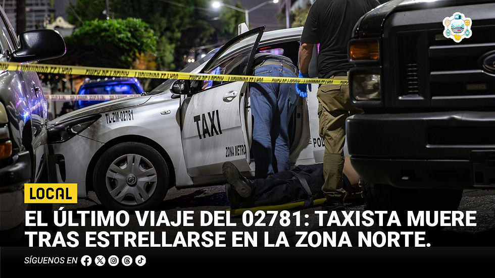 El último viaje del 02781: taxista muere tras estrellarse en la Zona Norte