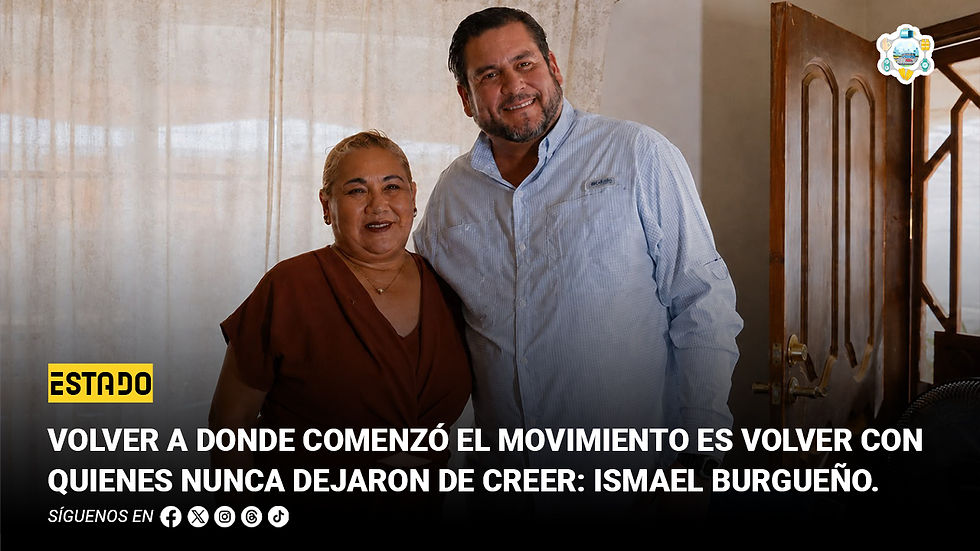 Volver a donde comenzó el movimiento es volver con quienes nunca dejaron de creer: Ismael Burgueño