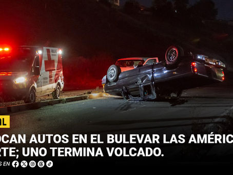 Chocan autos en el bulevar Las Américas Norte; uno termina volcado