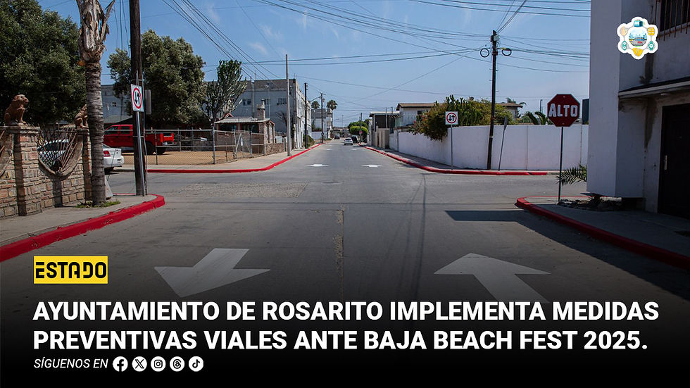 Ayuntamiento de Rosarito implementa medidas preventivas viales ante Baja Beach Fest