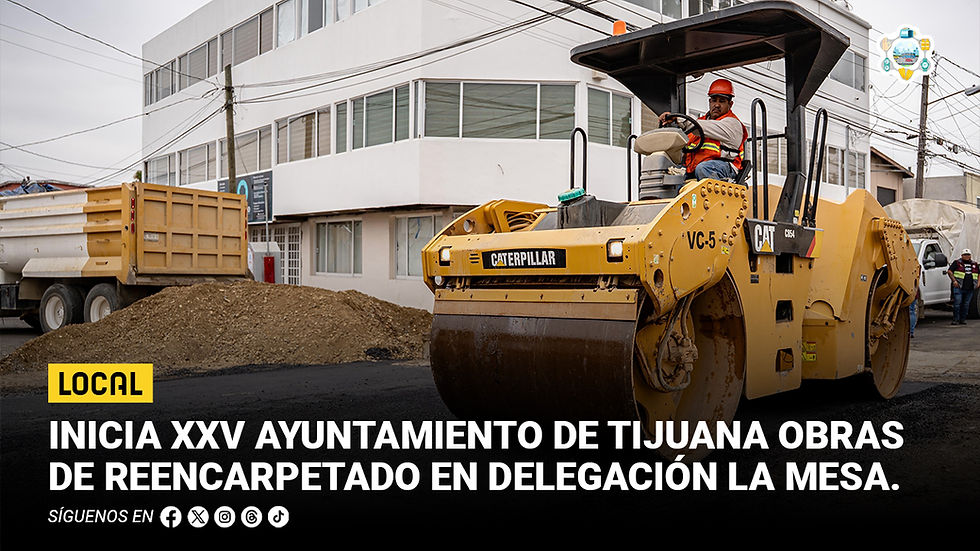 Inicia XXV Ayuntamiento de Tijuana obras de reencarpetado en Delegación La Mesa