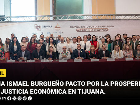 Firma Ismael Burgueño Pacto por la Prosperidad y la Justicia Económica en Tijuana