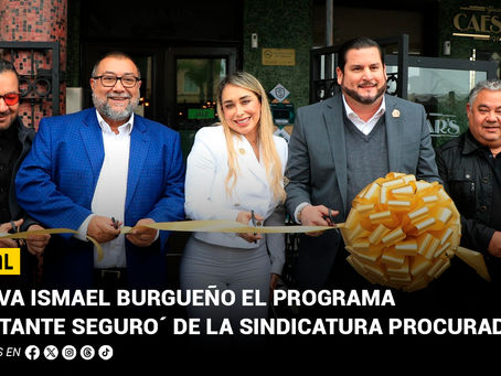 Activa Ismael Burgueño el Programa ´Visitante Seguro´ de la Sindicatura Procuradora