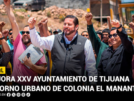 Mejora XXV Ayuntamiento de Tijuana entorno urbano de colonia El Manantial con el programa ‘Tijuana: Ciudad Limpia’