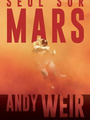J'ai lu : "Seul sur Mars"