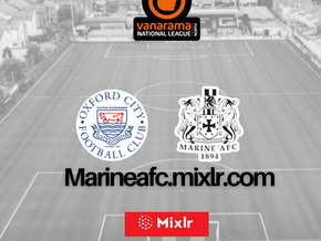 Commentary: Oxford City vs Marine