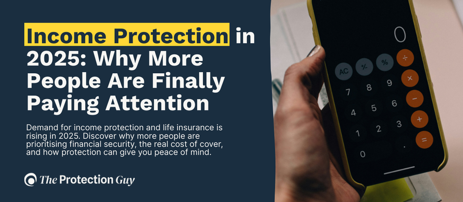 Income Protection in 2025: Why More People Are Finally Paying Attention