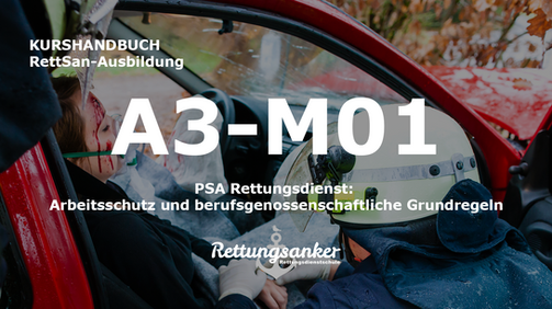 Titelgrafik zum Modul A3-M01 der RettSan-Ausbildung mit Unfallfahrzeug, verletzter Person und Rettungskraft mit Schutzausrüstung.
