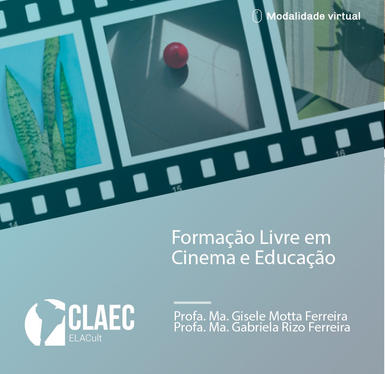 Cartaz da III Formação Livre em Cinema e Educação - Elacult