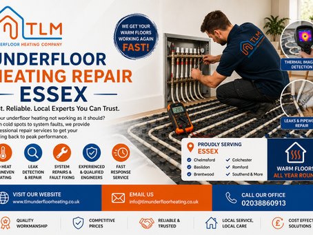 Underfloor Heating Repair Essex: Expert Solutions to Restore Comfort