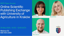 Join the Online Workshop Organized by MDPI Poland and the Hugo Kołłątaj University of Agriculture in Kraków 