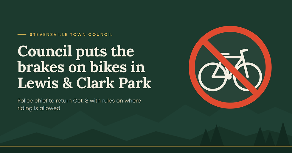 Stevensville council puts the brakes on bikes in Lewis & Clark Park