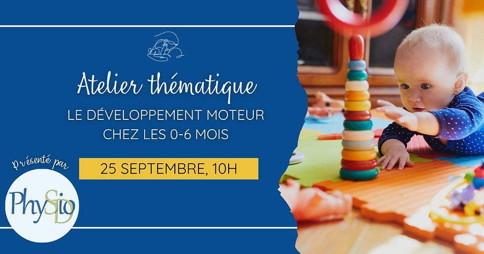 Développement moteur des 0-6 mois 