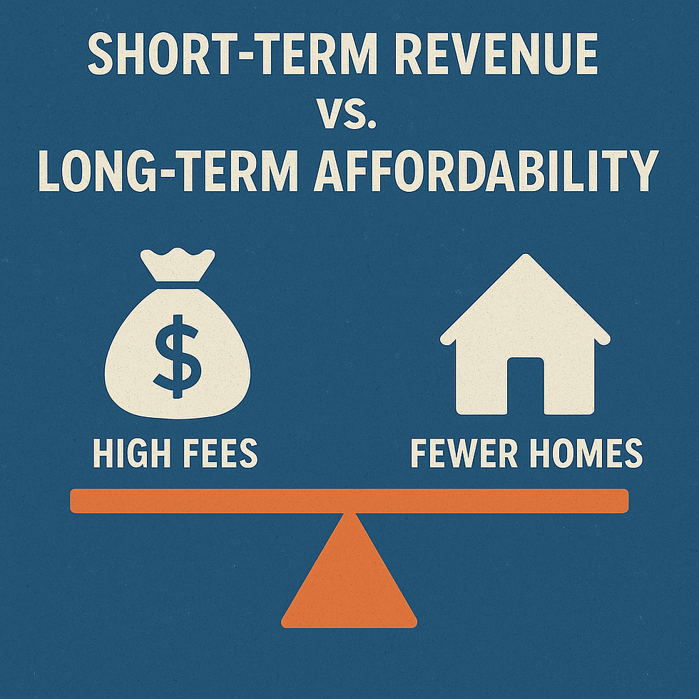 Cities rely on development fees for revenue, but this short-term strategy limits long-term housing affordability.