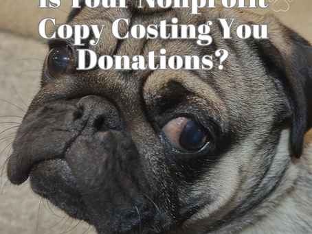 Is Your Nonprofit Copy Costing You Donations?