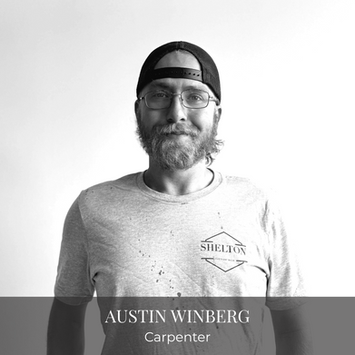 Austin Winberg, Carpenter