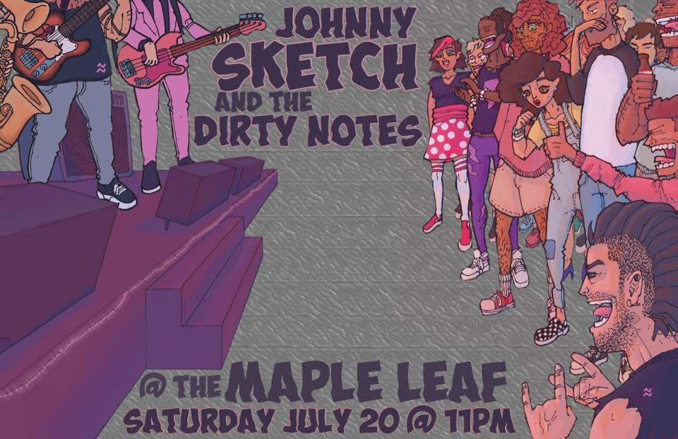 Johnny Sketch and the Dirty Notes 11PM $15