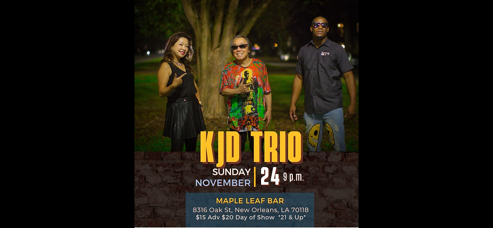 KJD Trio 9PM $15 Adv $20 Day of Show