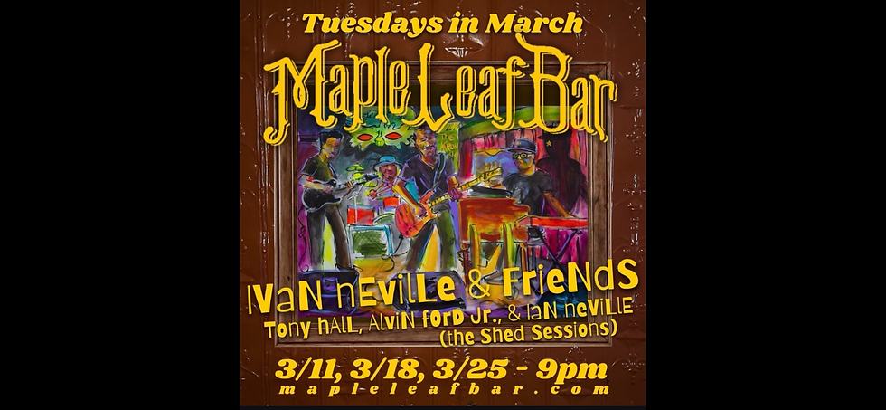 Ivan Neville & Friends “The Shed Sessions” 9PM $25 Adv $30 Day of Show