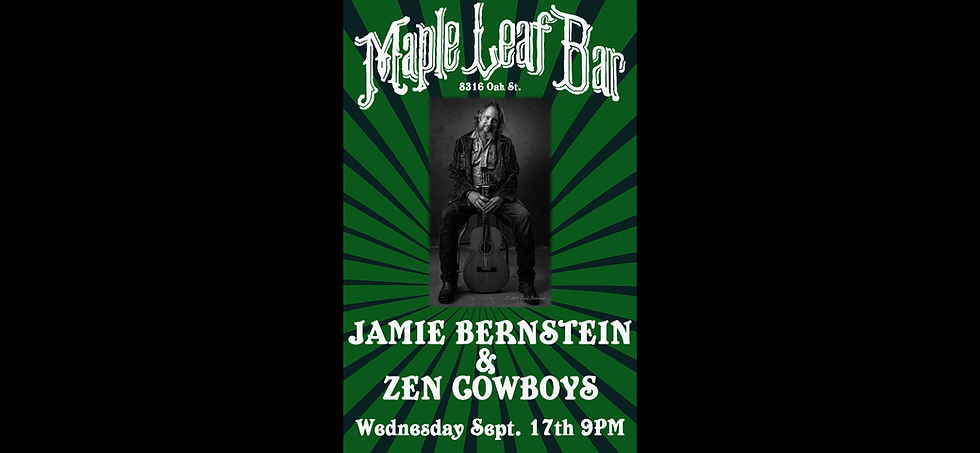 Jamie Bernstein & Zen Cowboys 9PM $15 Adv $20 Day of Show