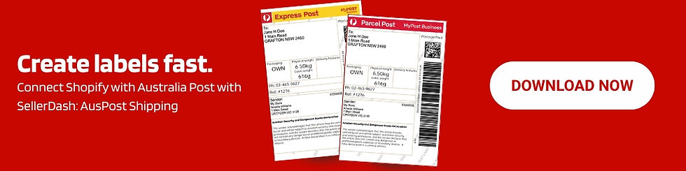 Create labels fast. Connect Shopify with Australia Post with SellerDash: AusPost Shipping