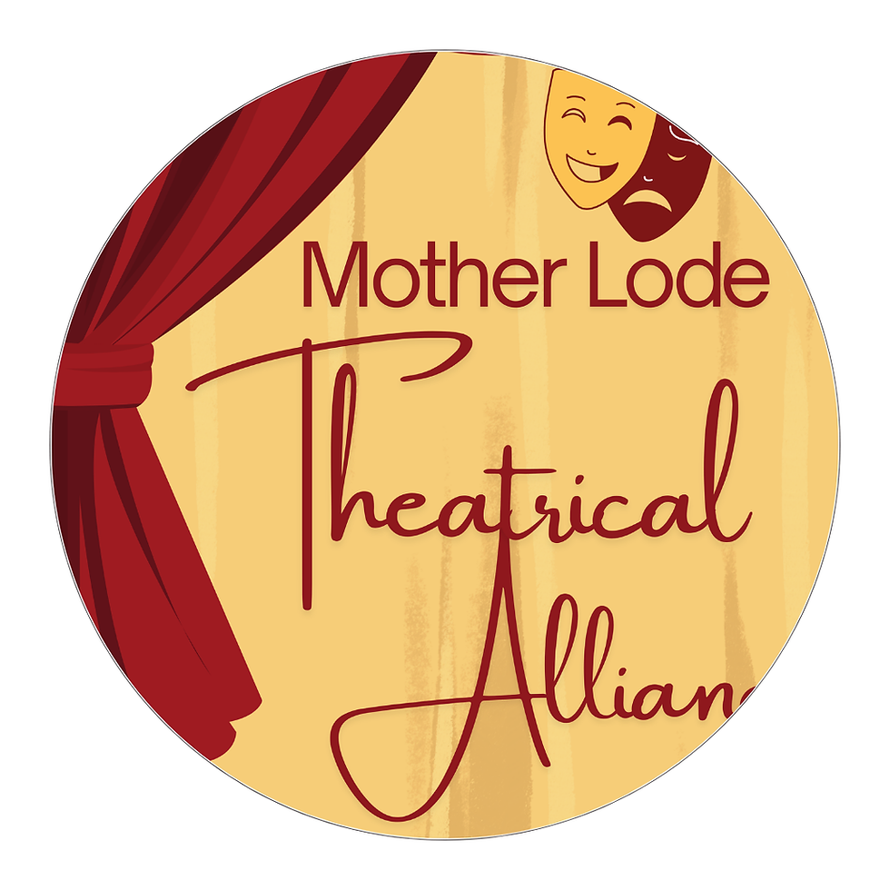 Motherlode Theatrical Alliance